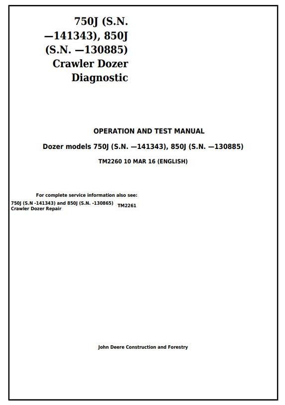 John Deere 750J 850J Crawler Dozer Diagnostic Operation Test Manual TM2260