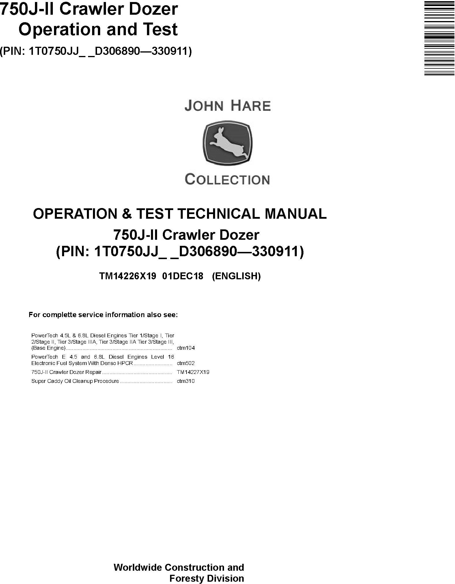 John Deere 750J-II Crawler Dozer Operation Test Technical Manual TM14226X19