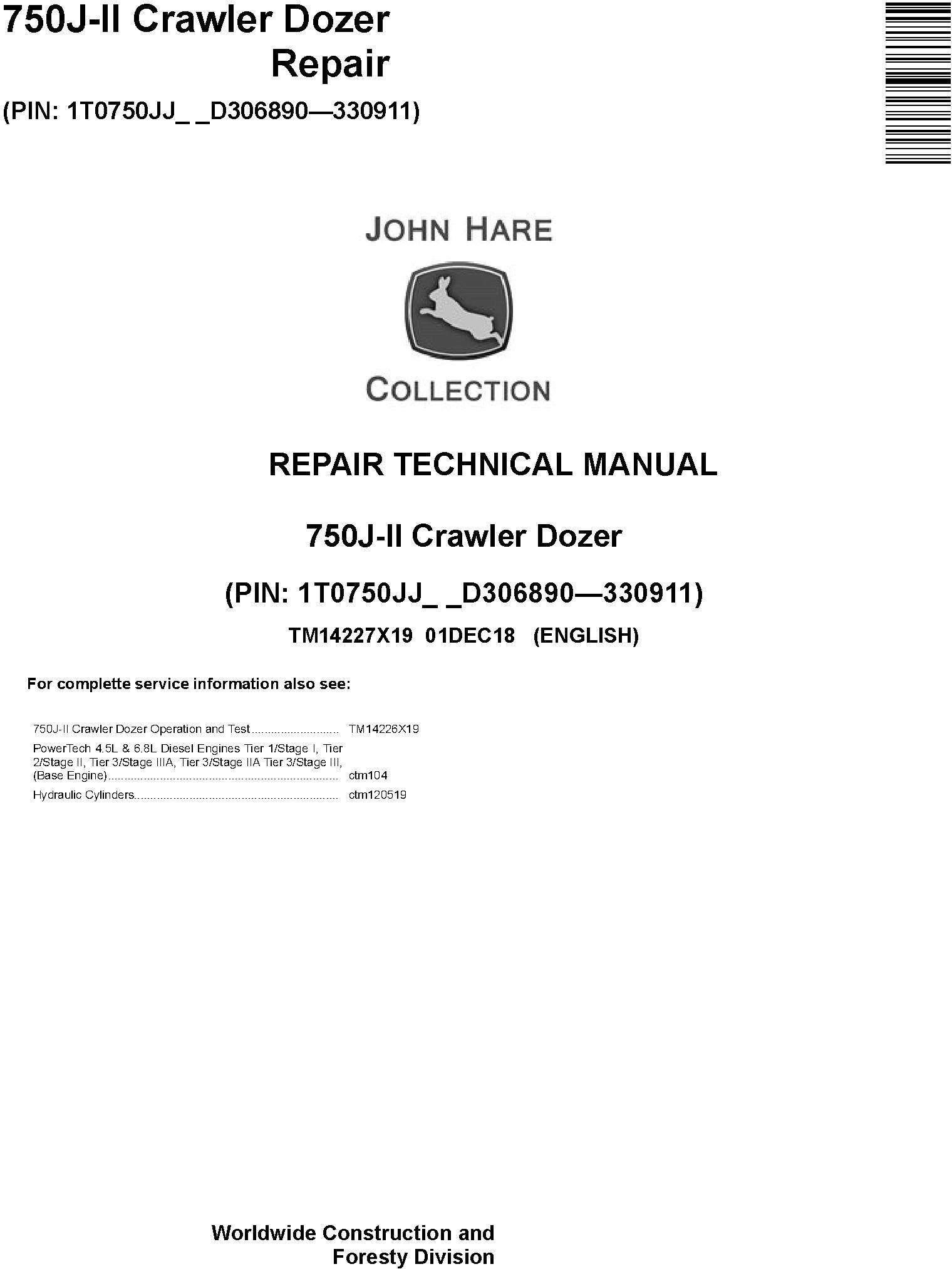 John Deere 750J-II Crawler Dozer Repair Technical Manual TM14227X19