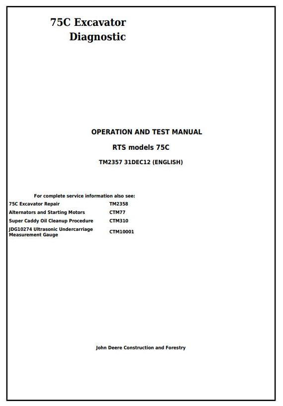 John Deere 75C RTS Excavator Diagnostic Operation Test Manual TM2357