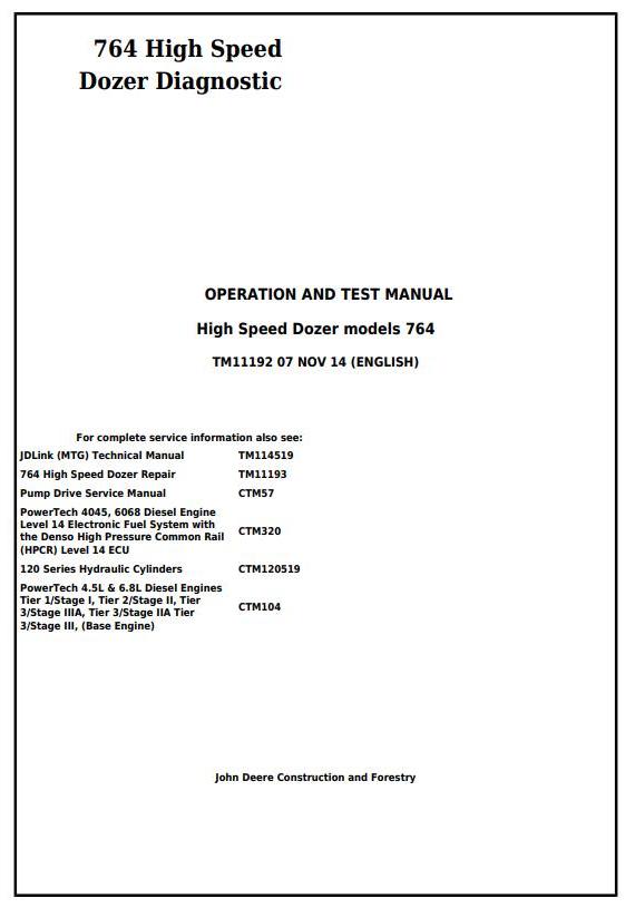 John Deere 764 High Speed Dozer Diagnostic Operation Test Manual TM11192