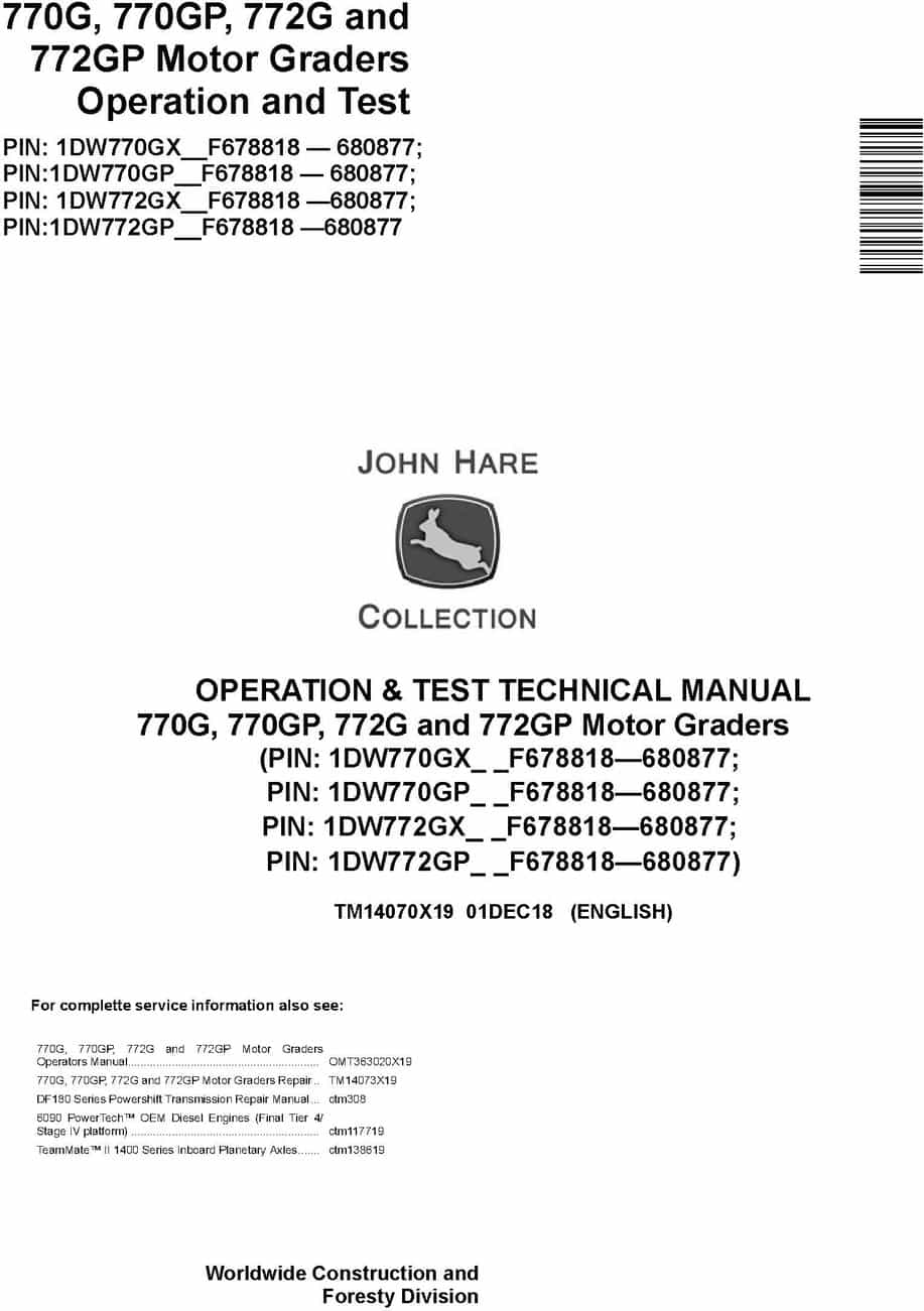 John Deere 770G 770GP 772G 772GP Motor Grader Operation Test Technical Manual TM14070X19