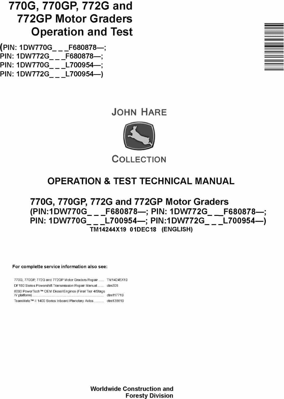 John Deere 770G 770GP 772G 772GP Motor Grader Operation Test Technical Manual TM14244X19