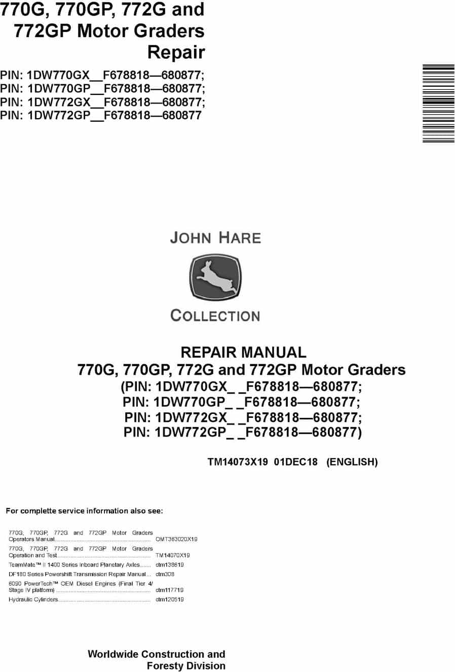 John Deere 770G 770GP 772G 772GP Motor Grader Repair Manual TM14073X19