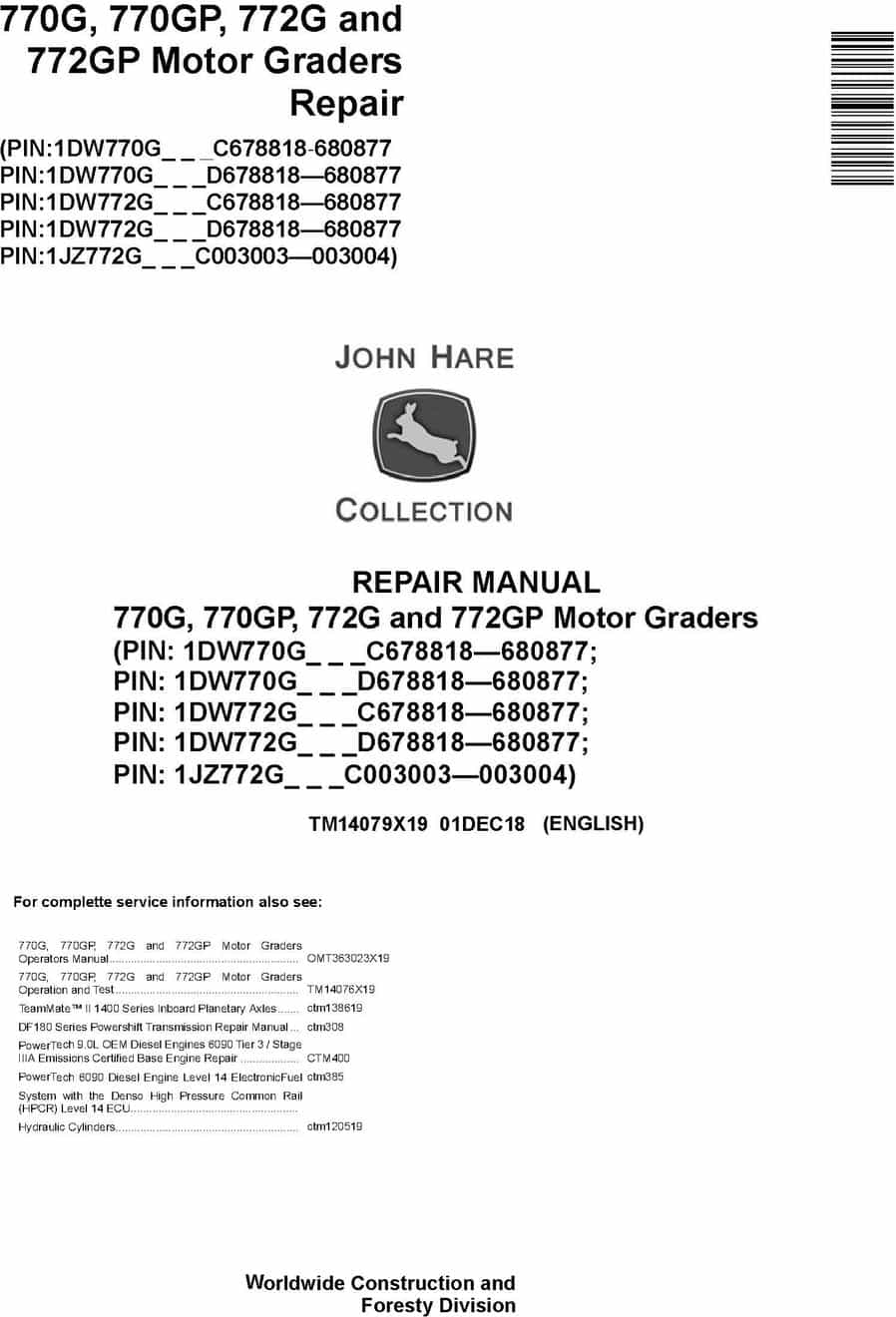John Deere 770G 770GP 772G 772GP Motor Grader Repair Manual TM14079X19