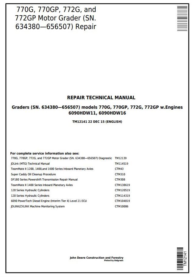 John Deere 770G 770GP 772G 772GP Motor Grader Repair Technical Manual TM12141