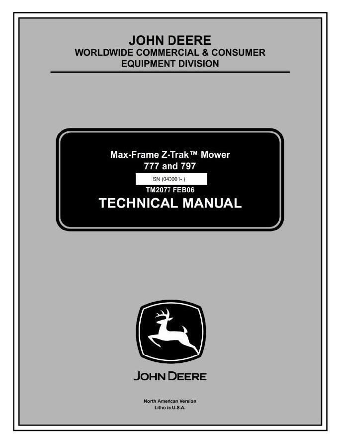 John Deere 777 797 Max-Frame Z-Trak Mower Technical Manual TM2077
