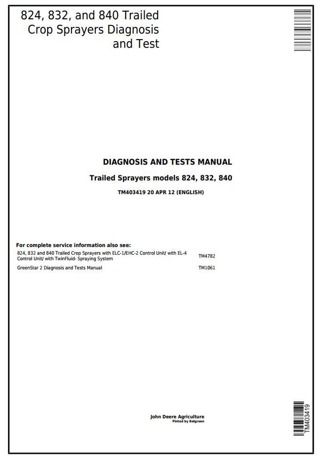 John Deere 824 832 840 Trailed Sprayer Diagnostic Test Manual TM403419