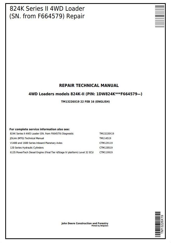 John Deere 824K Series II 4WD Loader Repair Technical Manual TM13226X19