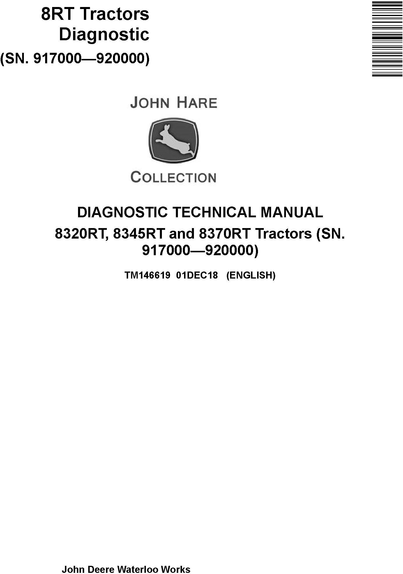 John Deere 8320RT 8345RT 8370RT Tractor Diagnostic Technical Manual TM146619