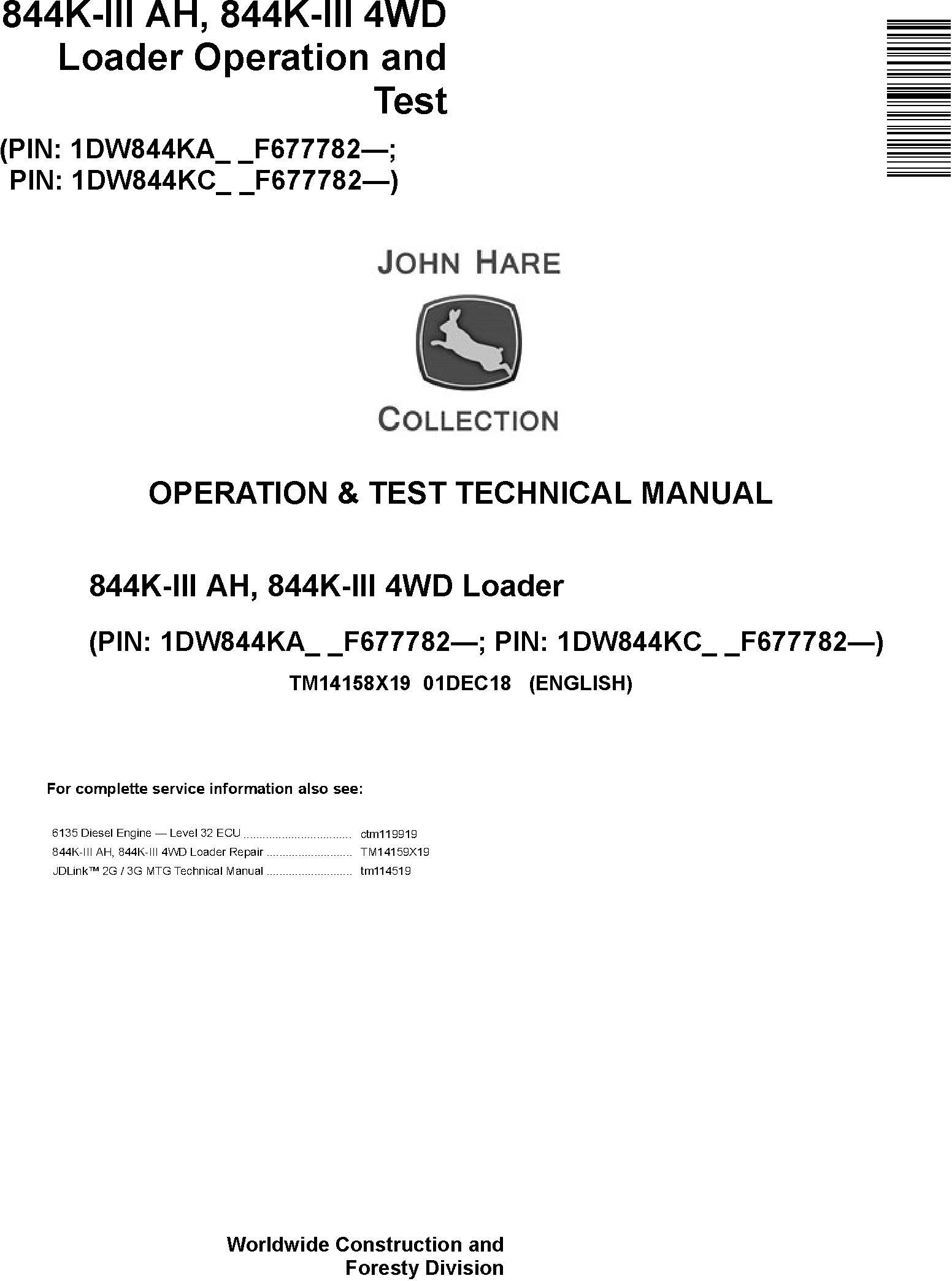 John Deere 844K-III AH 844K-III 4WD Loader Operation Test Technical Manual TM14158X19