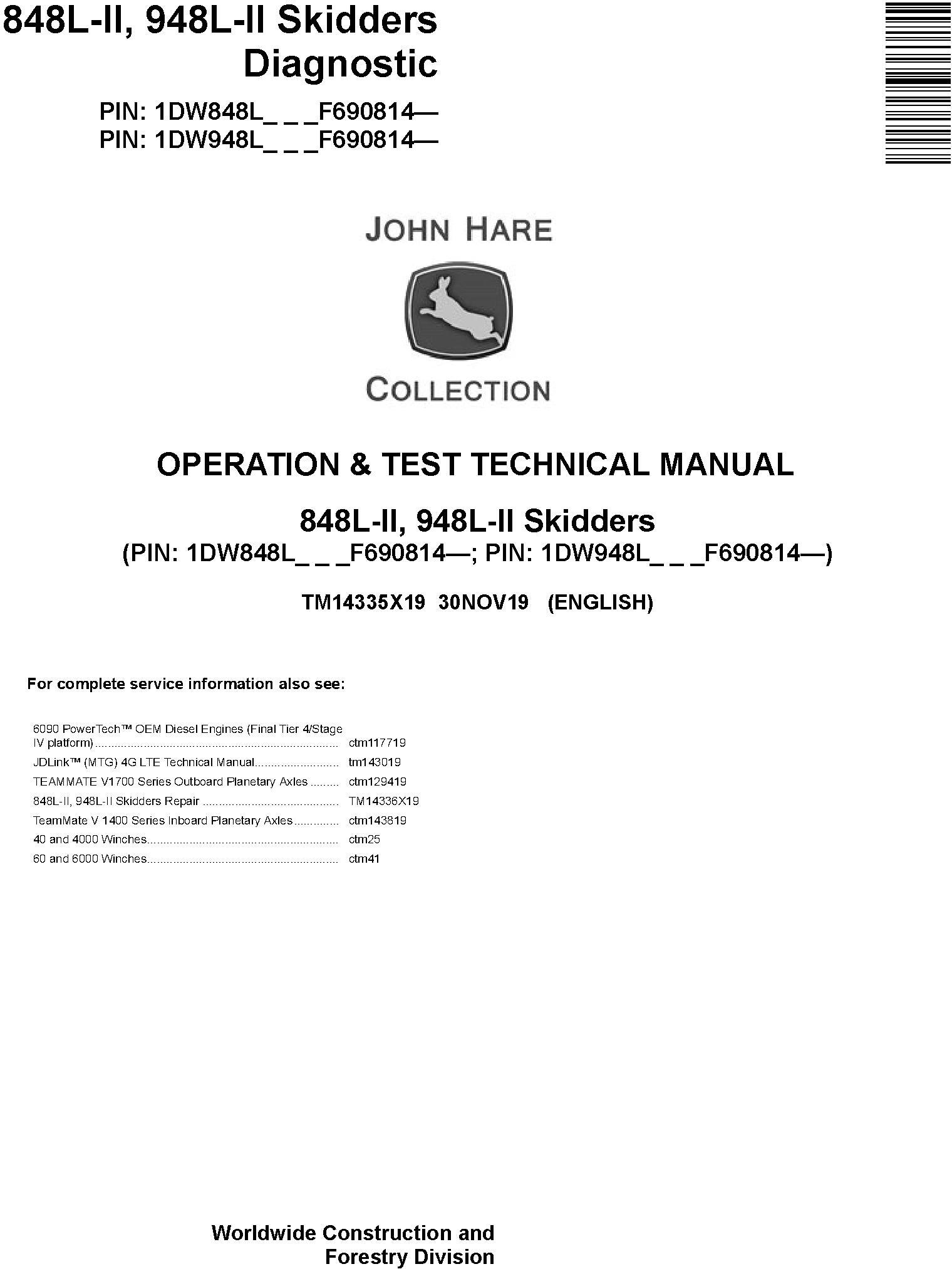 John Deere 848L-II 948L-II Skidder Diagnostic Operation Test Manual TM14335X19