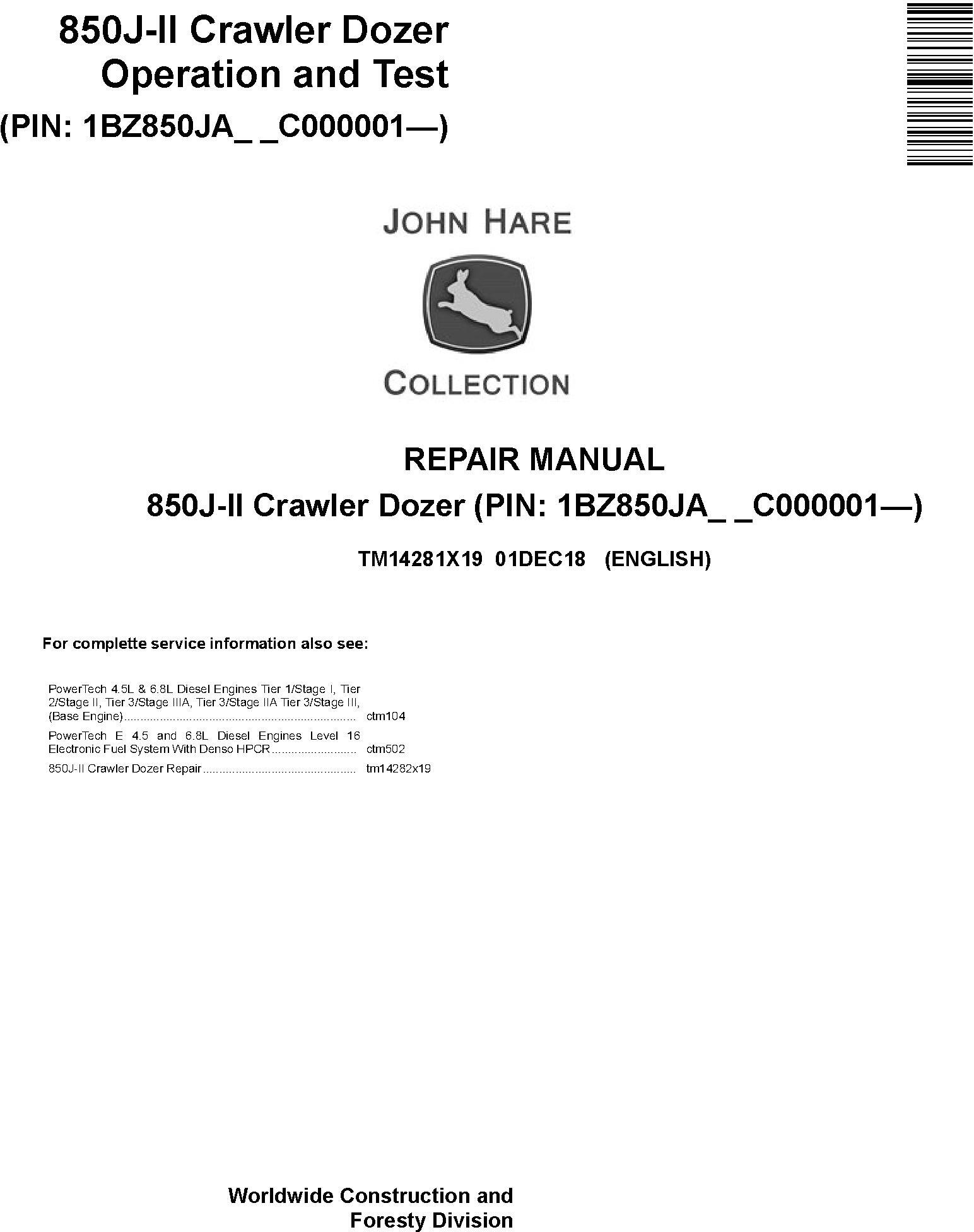 John Deere 850J-II Crawler Dozer Operation Test Repair Manual TM14281X19