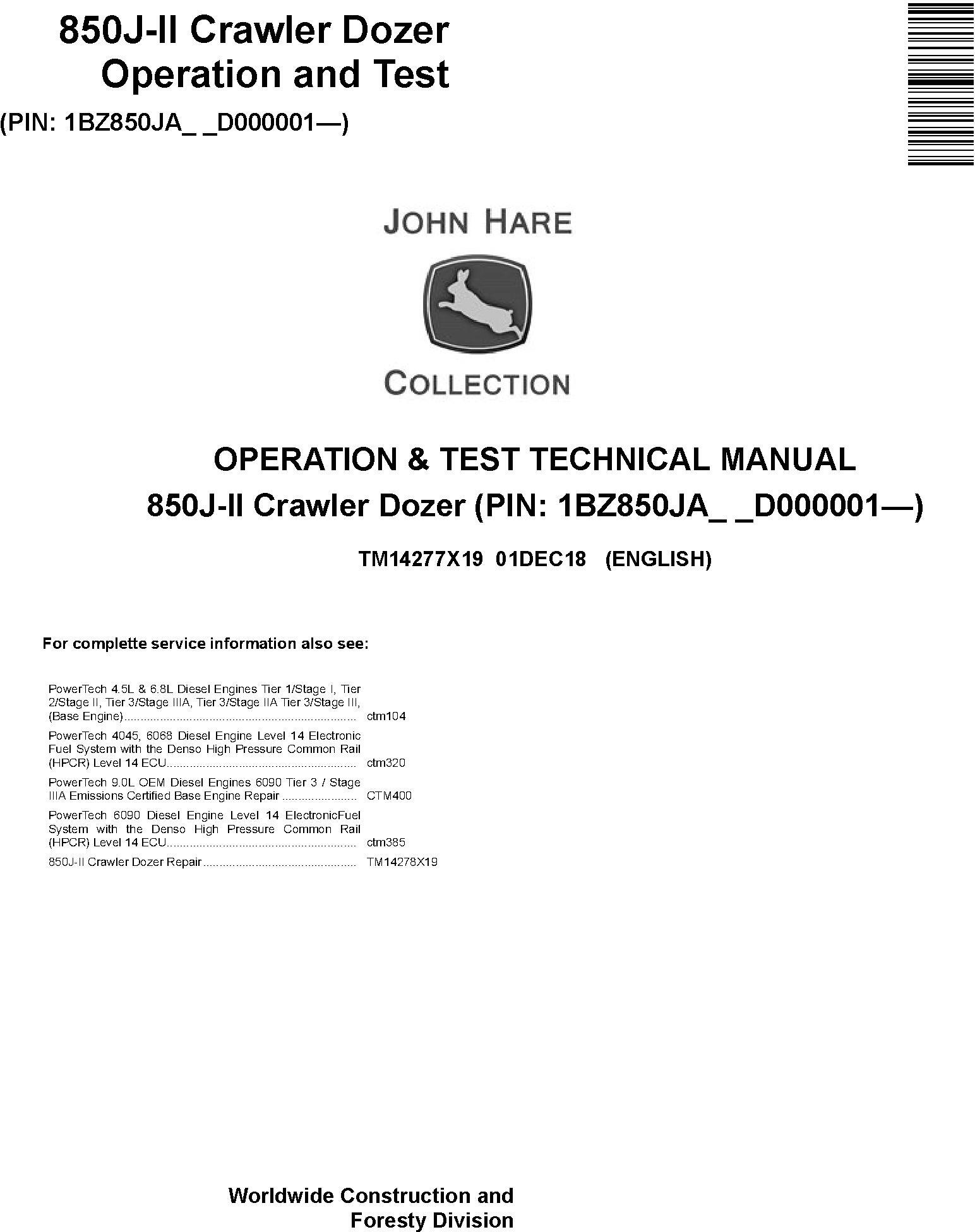 John Deere 850J-II Crawler Dozer Operation Test Technical Manual TM14277X19