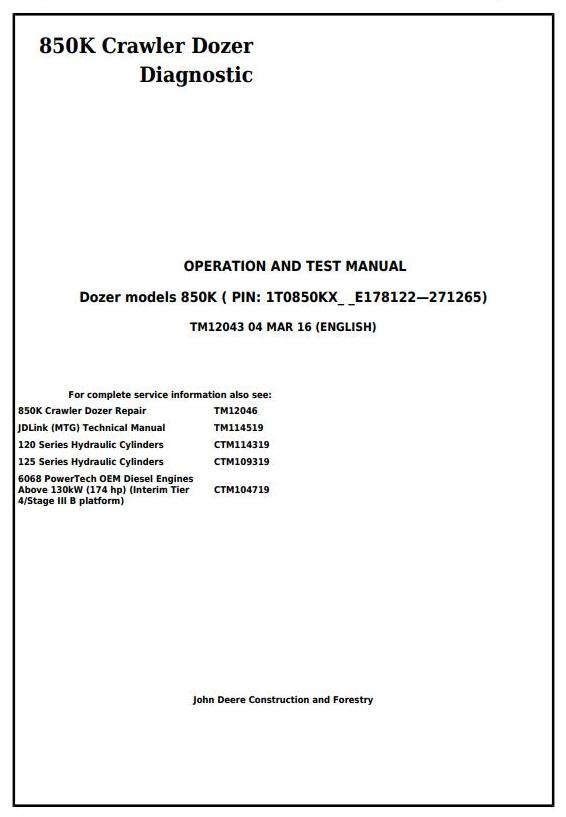 John Deere 850K Crawler Dozer Diagnostic Operation Test Manual TM12043