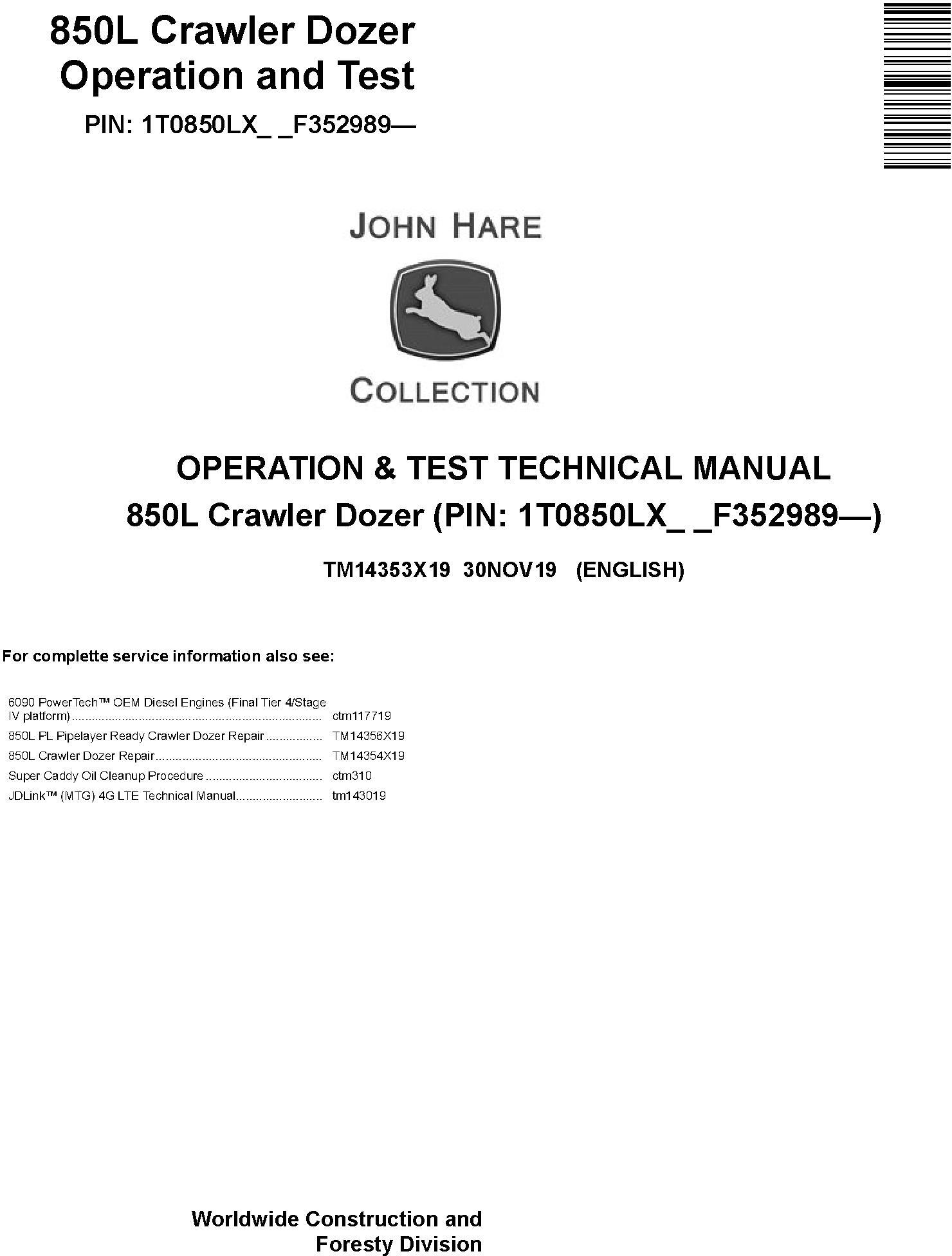 John Deere 850L Crawler Dozer Operation Test Technical Manual TM14353X19