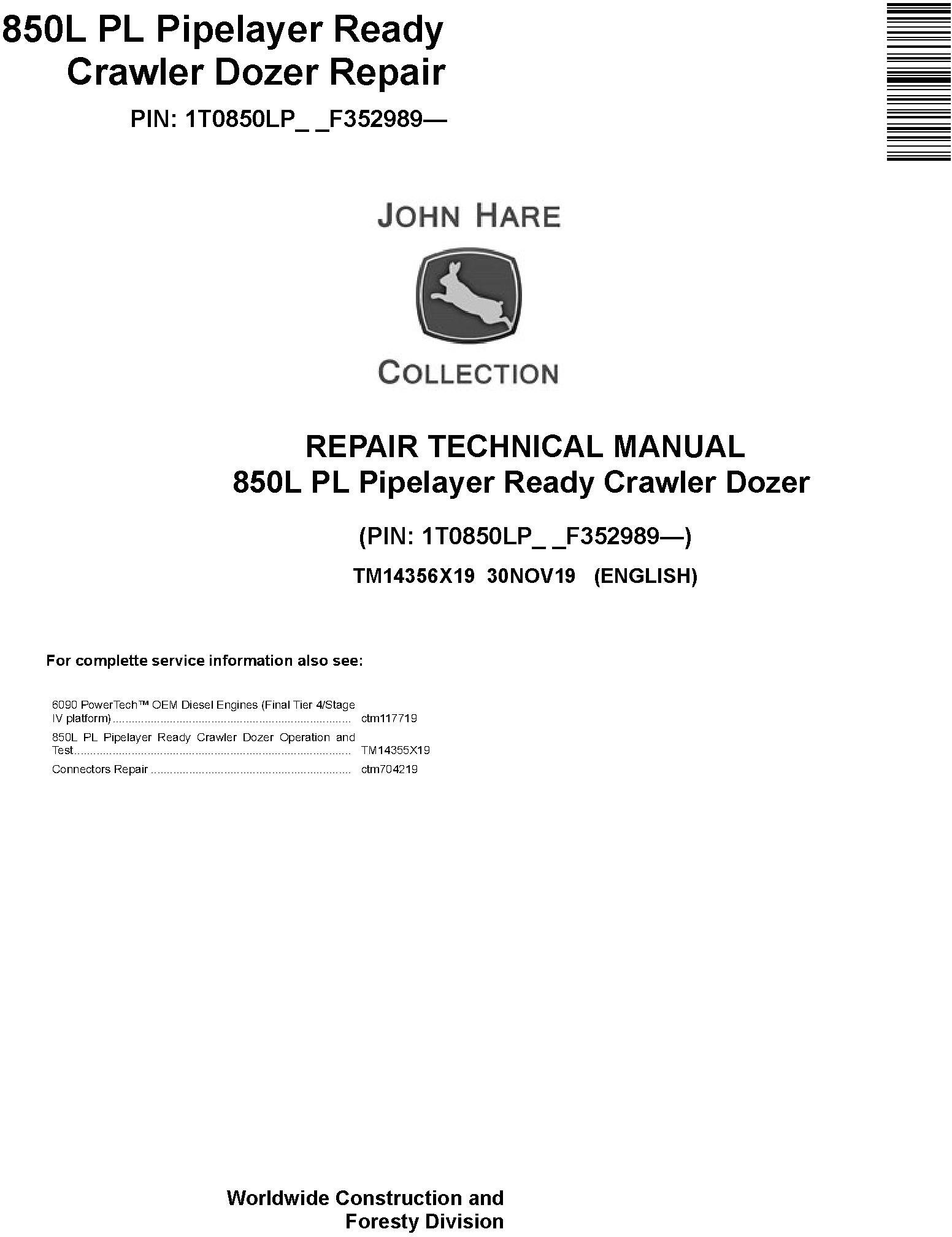 John Deere 850L PL Pipelayer Ready Crawler Dozer Repair Technical Manual TM14356X19
