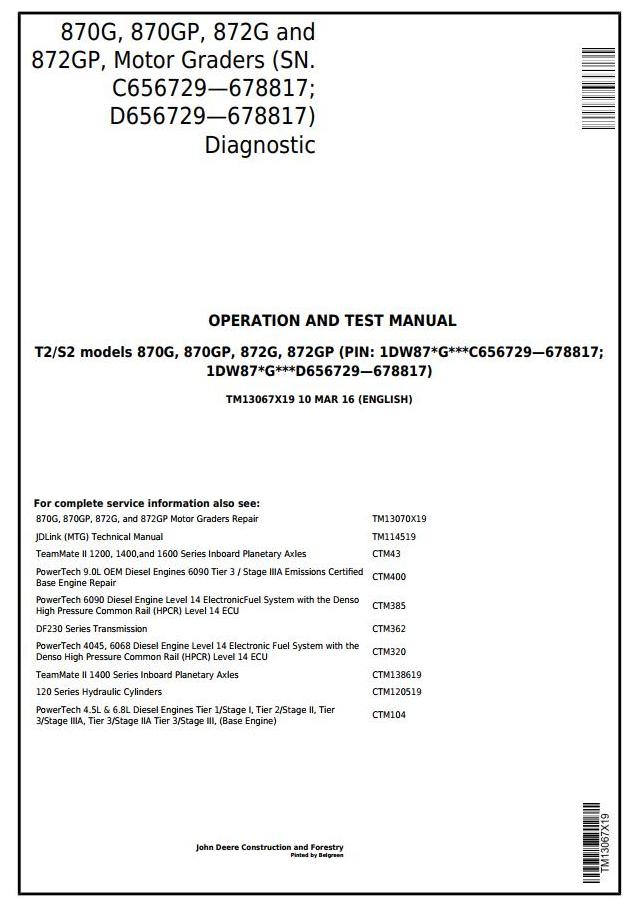 John Deere 870G 870GP 872G 872GP Motor Grader Diagnostic Operation Test Manual TM13067X19