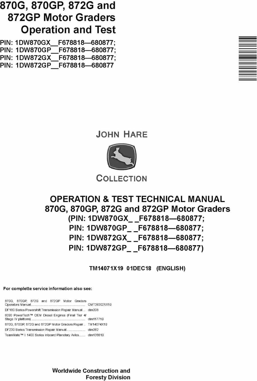 John Deere 870G 870GP 872G 872GP Motor Grader Operation Test Technical Manual TM14071X19