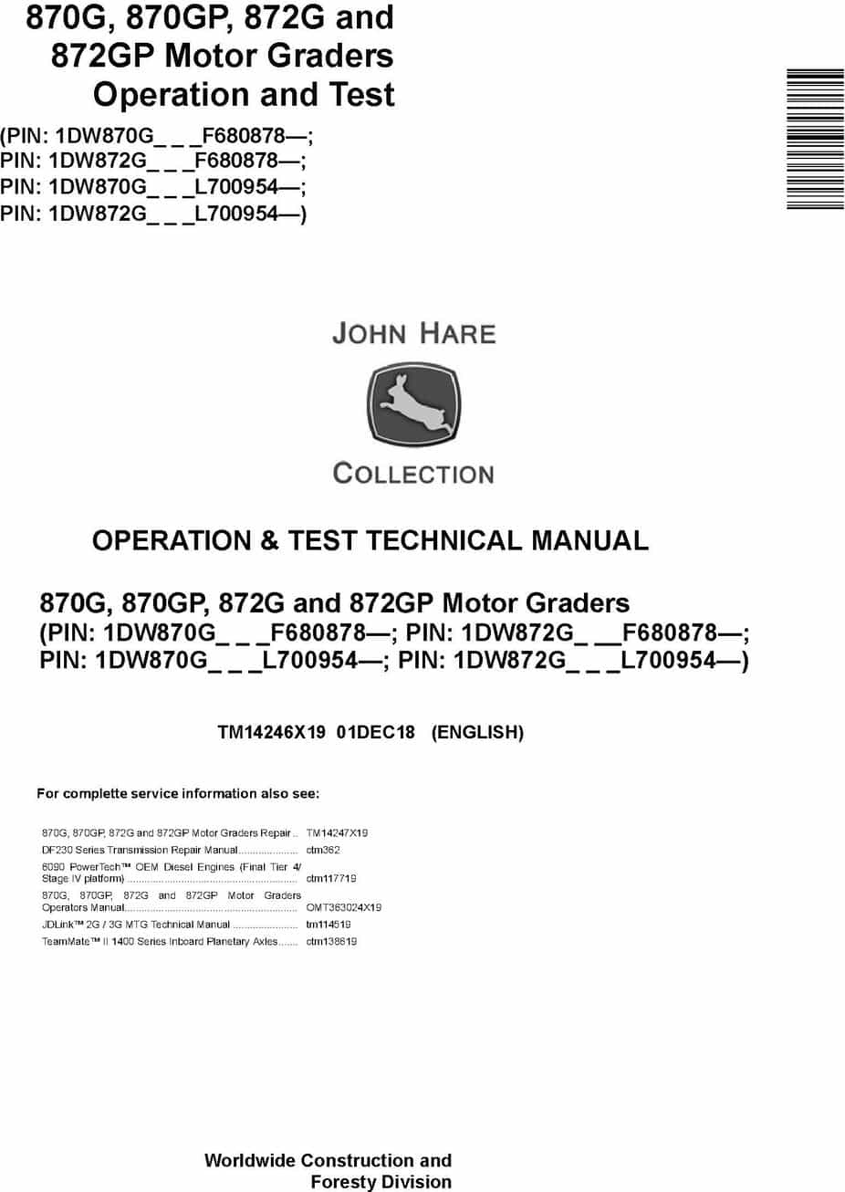 John Deere 870G 870GP 872G 872GP Motor Grader Operation Test Technical Manual TM14246X19