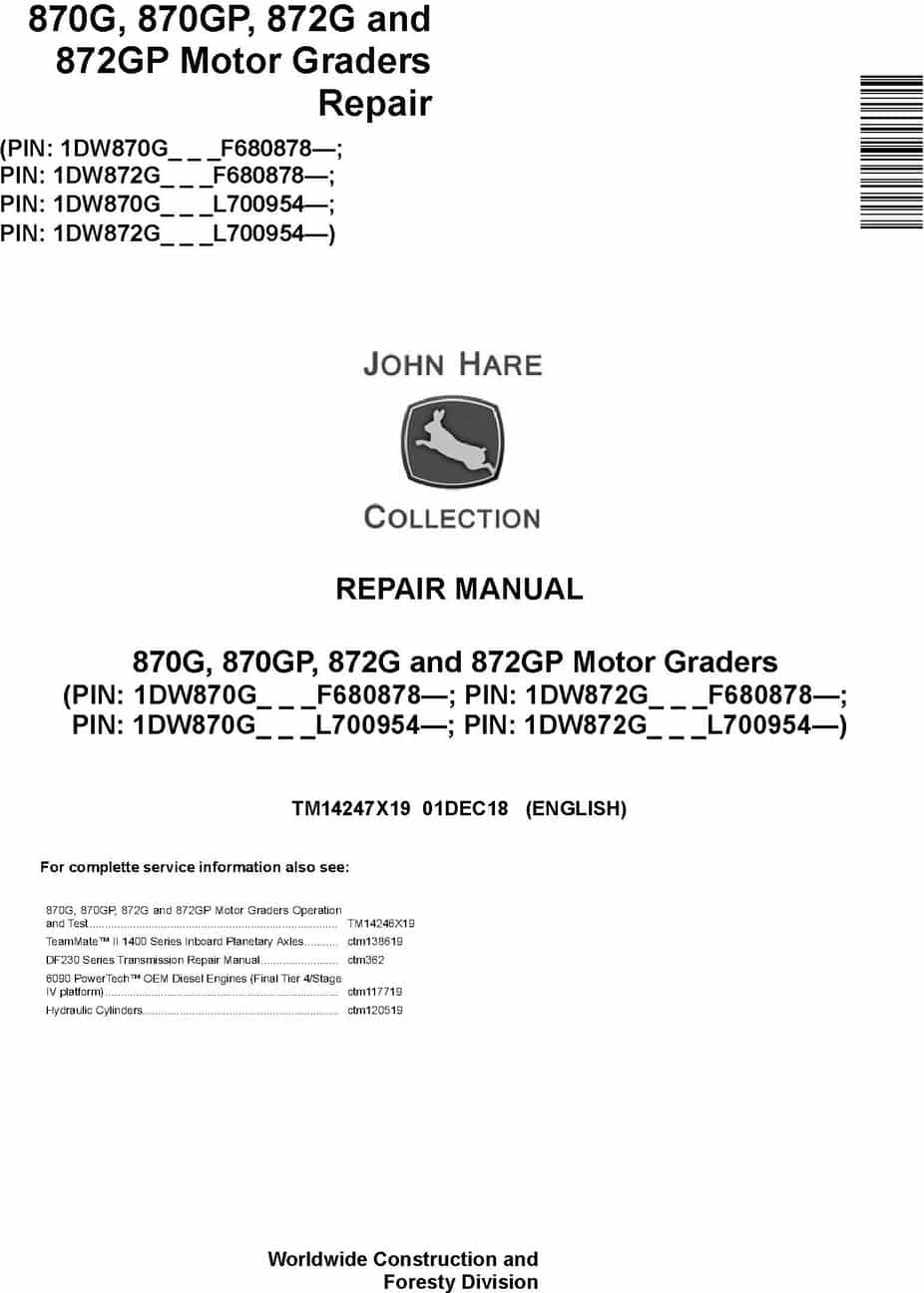 John Deere 870G 870GP 872G 872GP Motor Grader Repair Manual TM14247X19