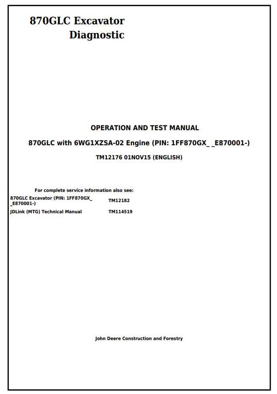 John Deere 870GLC Excavator Diagnostic Operation Test Manual TM12176