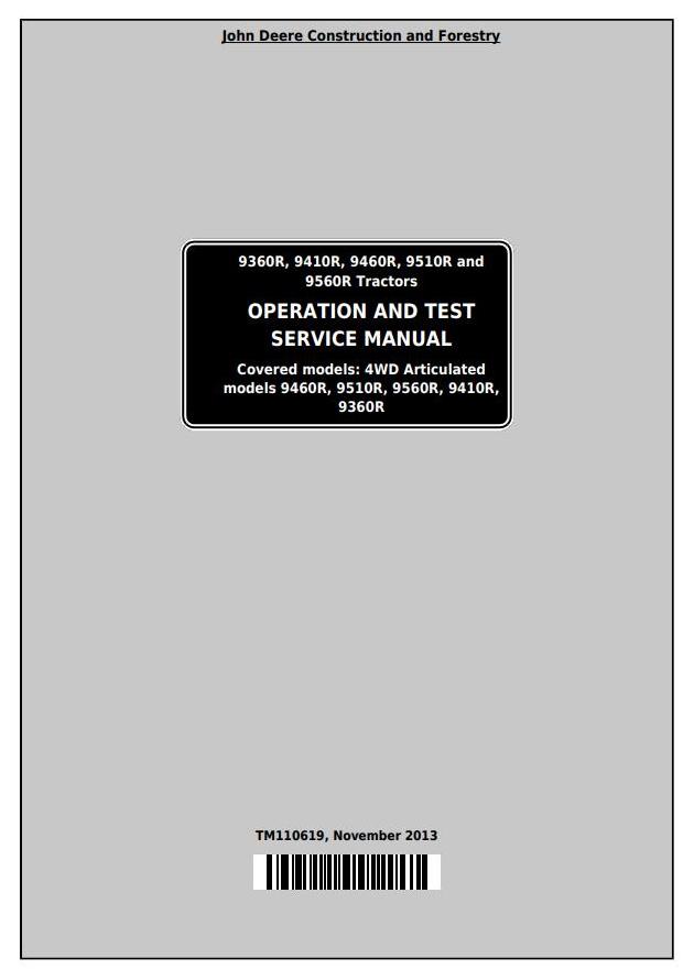 John Deere 9360R 9410R 9460R 9510R 9560R Tractor Operation Test Service Manual TM110619