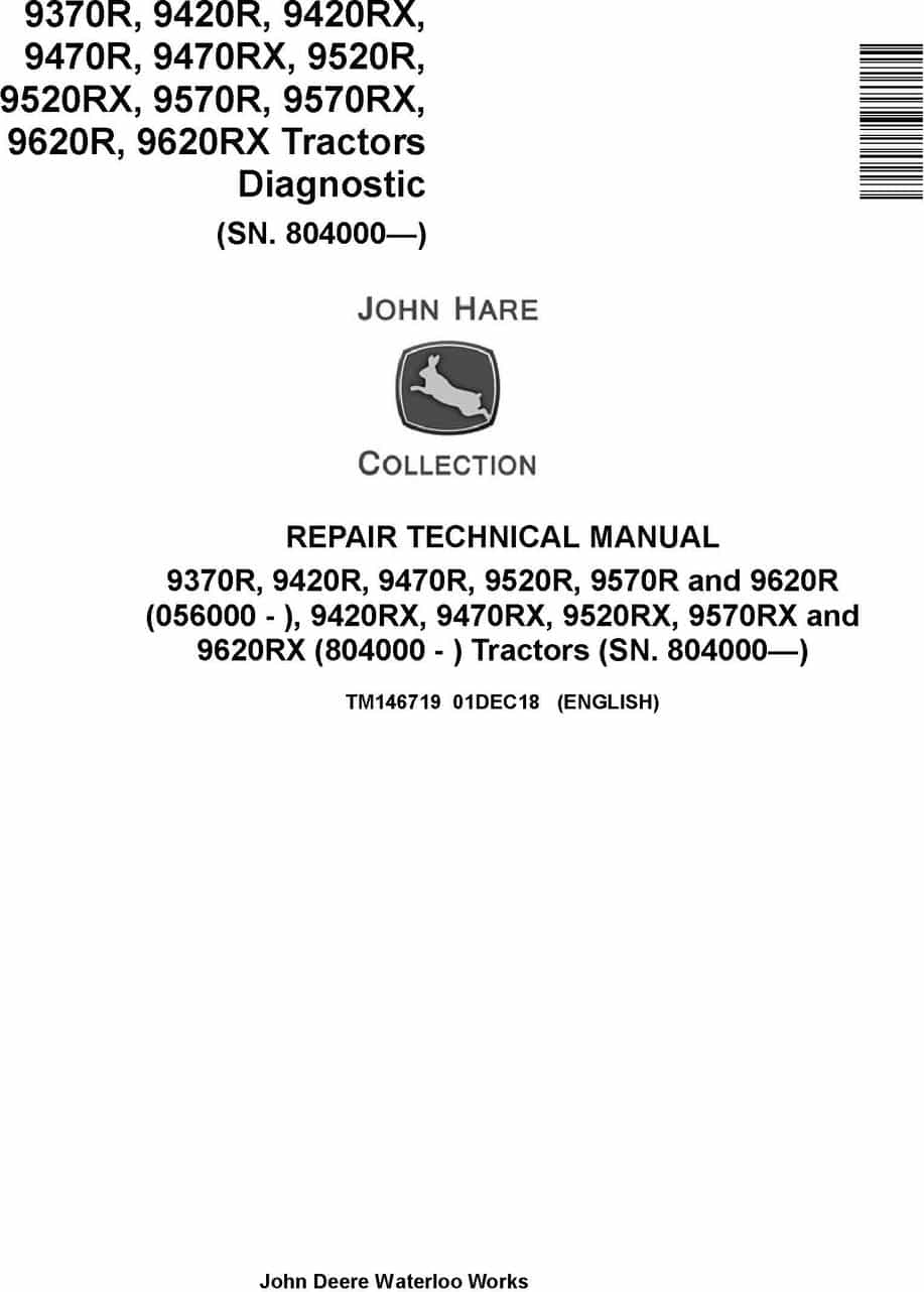 John Deere 9370R to 9620RX Tractor Repair Technical Manual TM146719