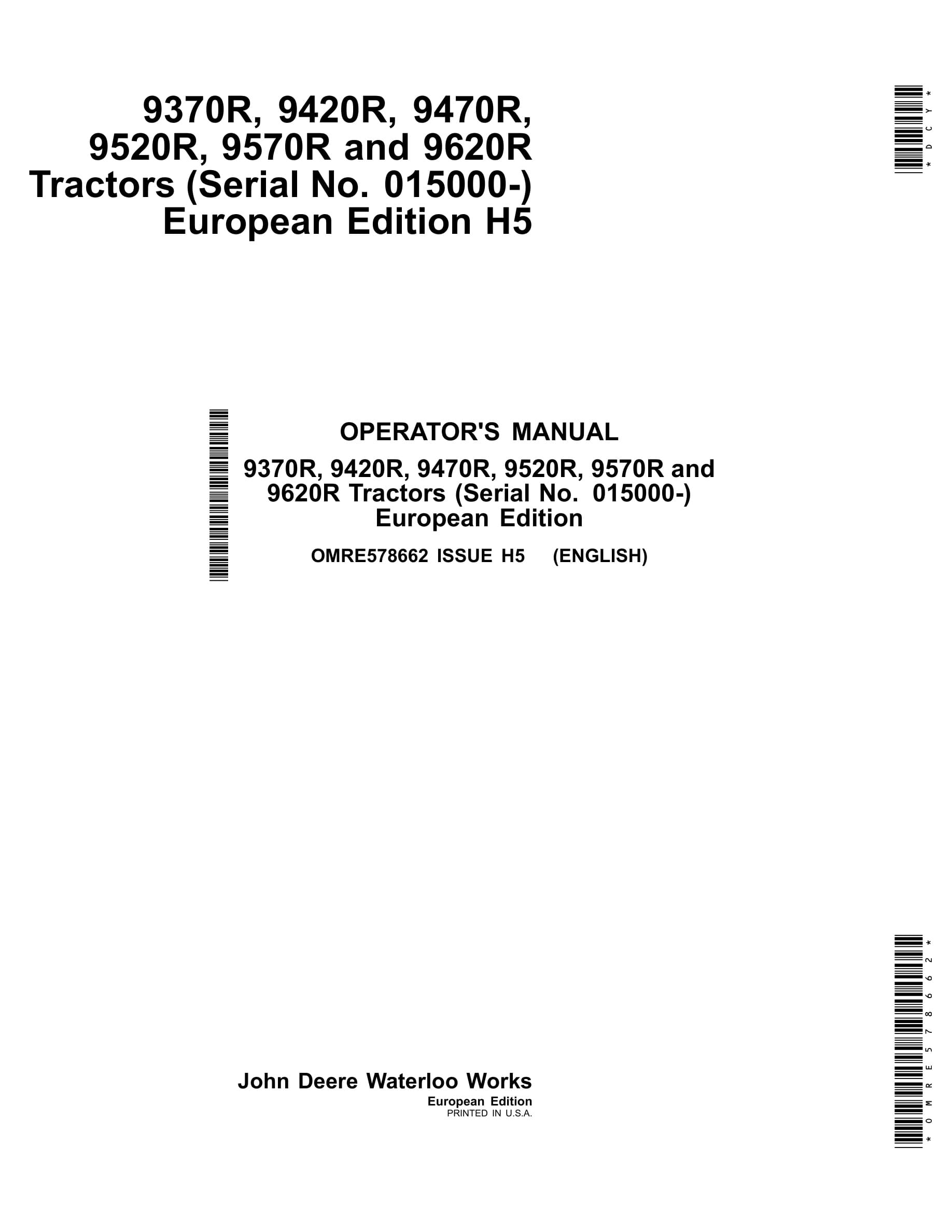 John Deere 9370r, 9420r, 9470r, 9520r, 9570r And 9620r Tractors Operator Manuals OMRE578662-1