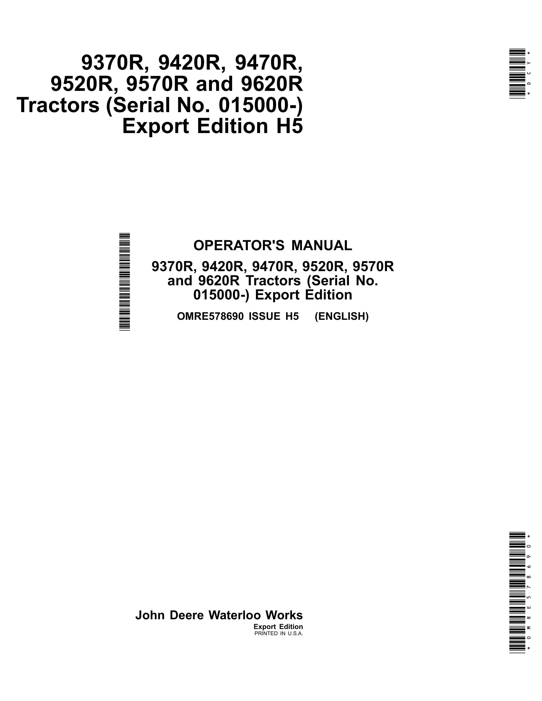 John Deere 9370r, 9420r, 9470r, 9520r, 9570r And 9620r Tractors Operator Manuals OMRE578690-1