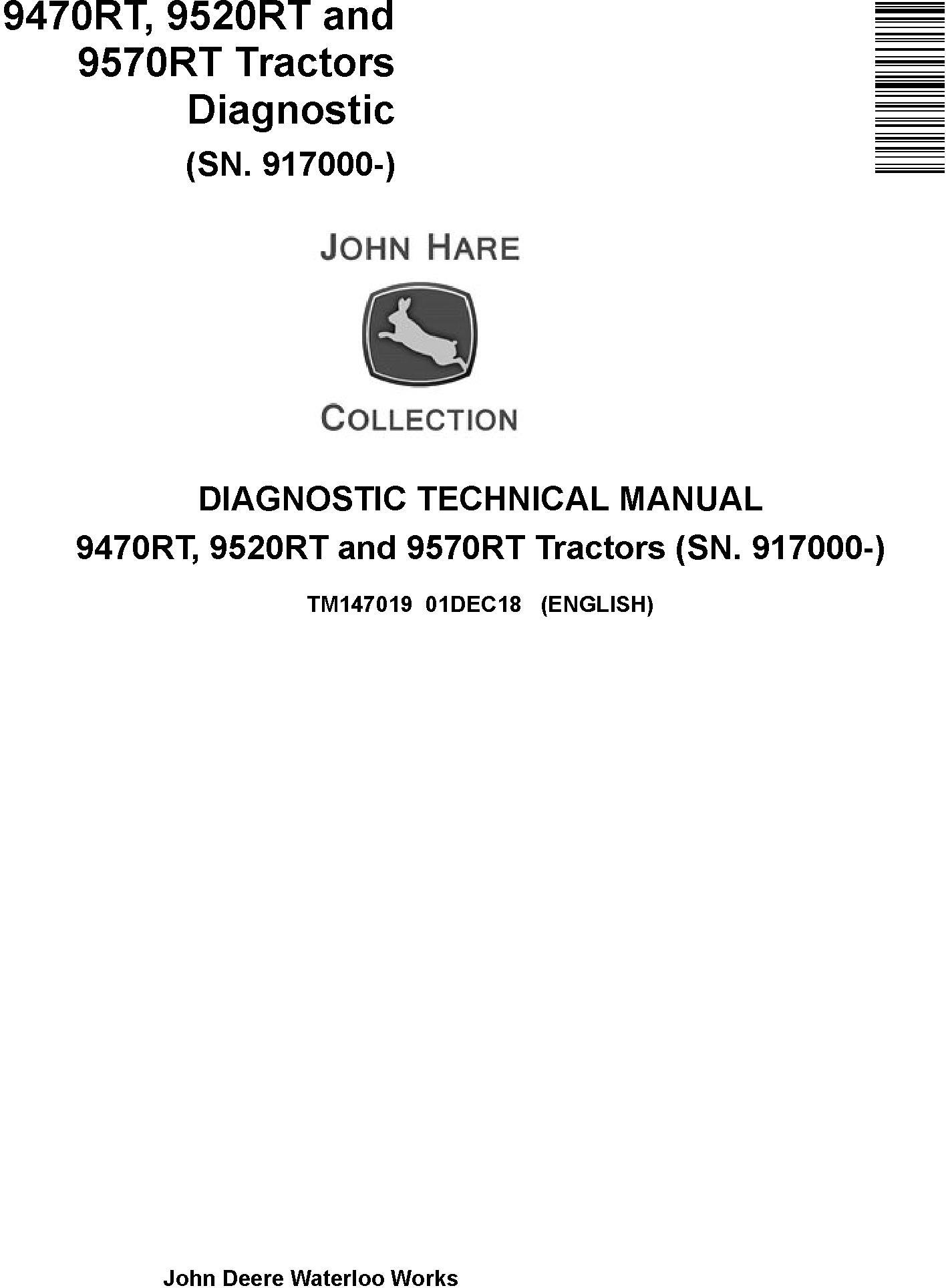 John Deere 9470RT 9520RT 9570RT Tractor Diagnostic Technical Manual TM147019