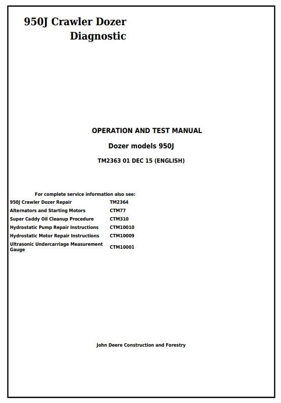 John Deere 950J Crawler Dozer Diagnostic Operation Test Manual TM2363