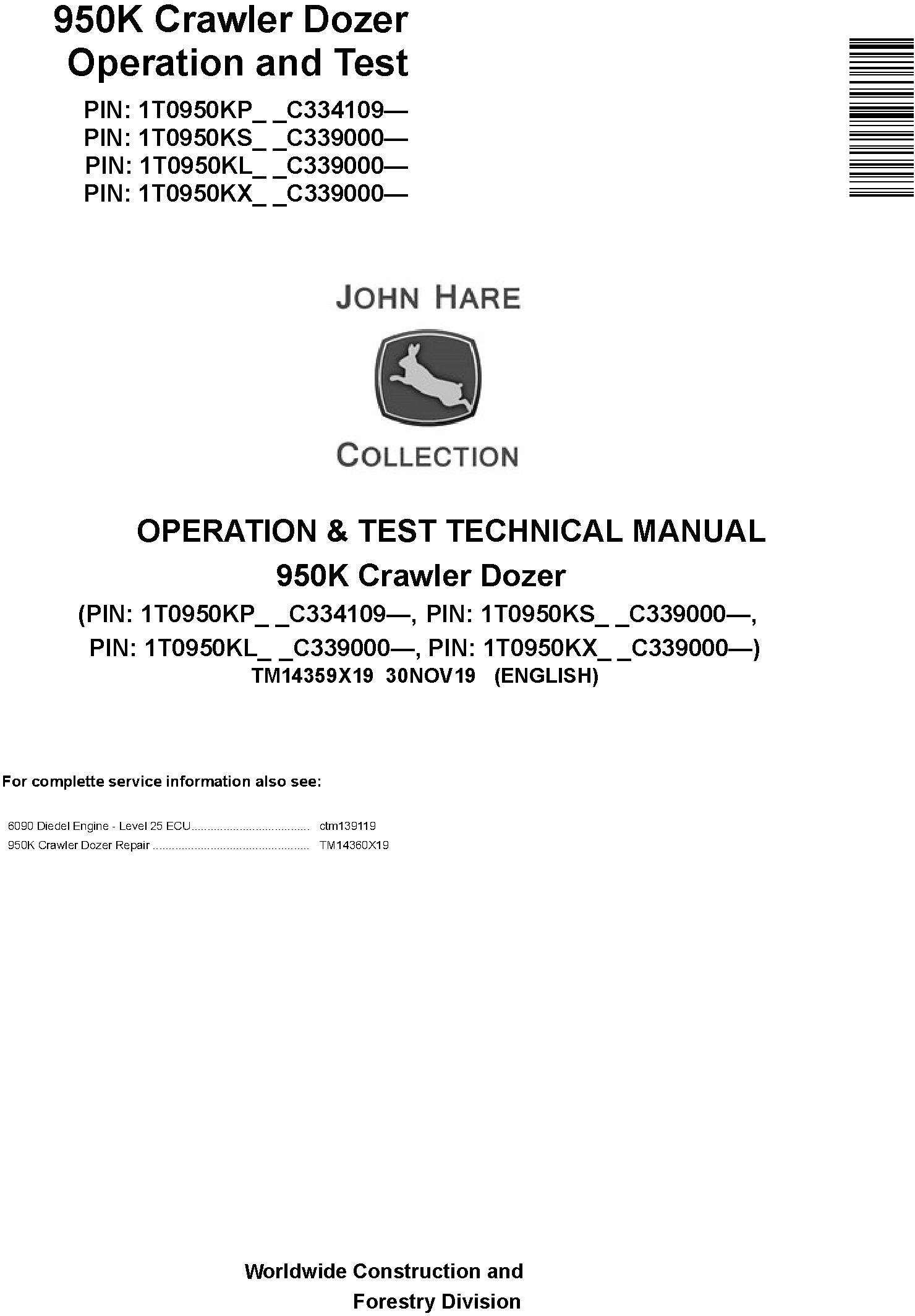John Deere 950K Crawler Dozer Operation Test Technical Manual TM14359X19