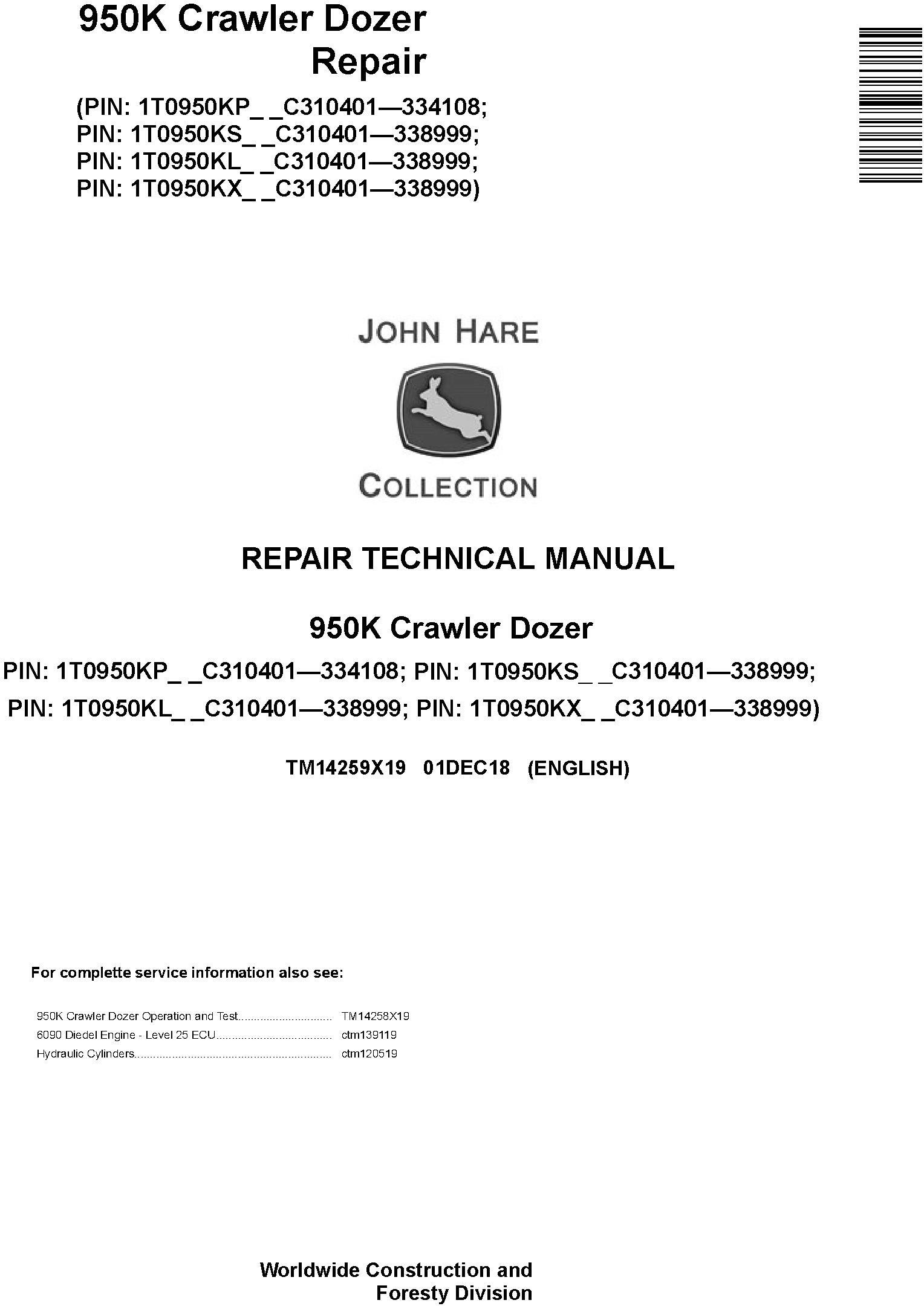 John Deere 950K Crawler Dozer Repair Technical Manual TM14259X19