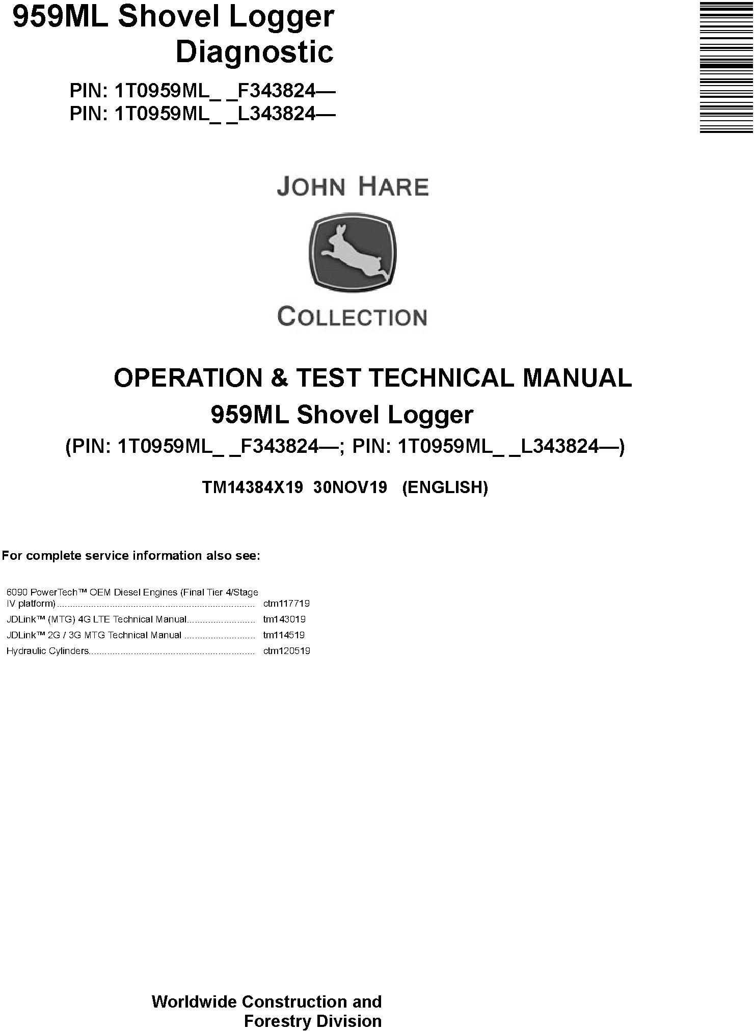 John Deere 959ML Shovel Logger Diagnostic Operation Test Technical Manual TM14384X19