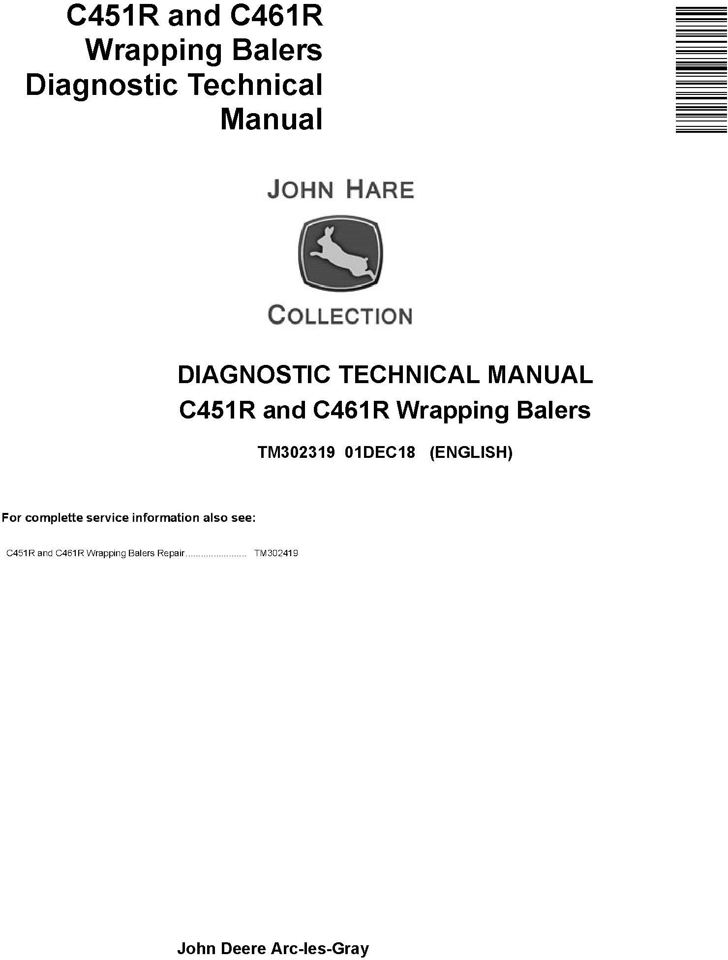 John Deere C451R C461R Wrapping Balers Diagnostic Technical Manual TM302319