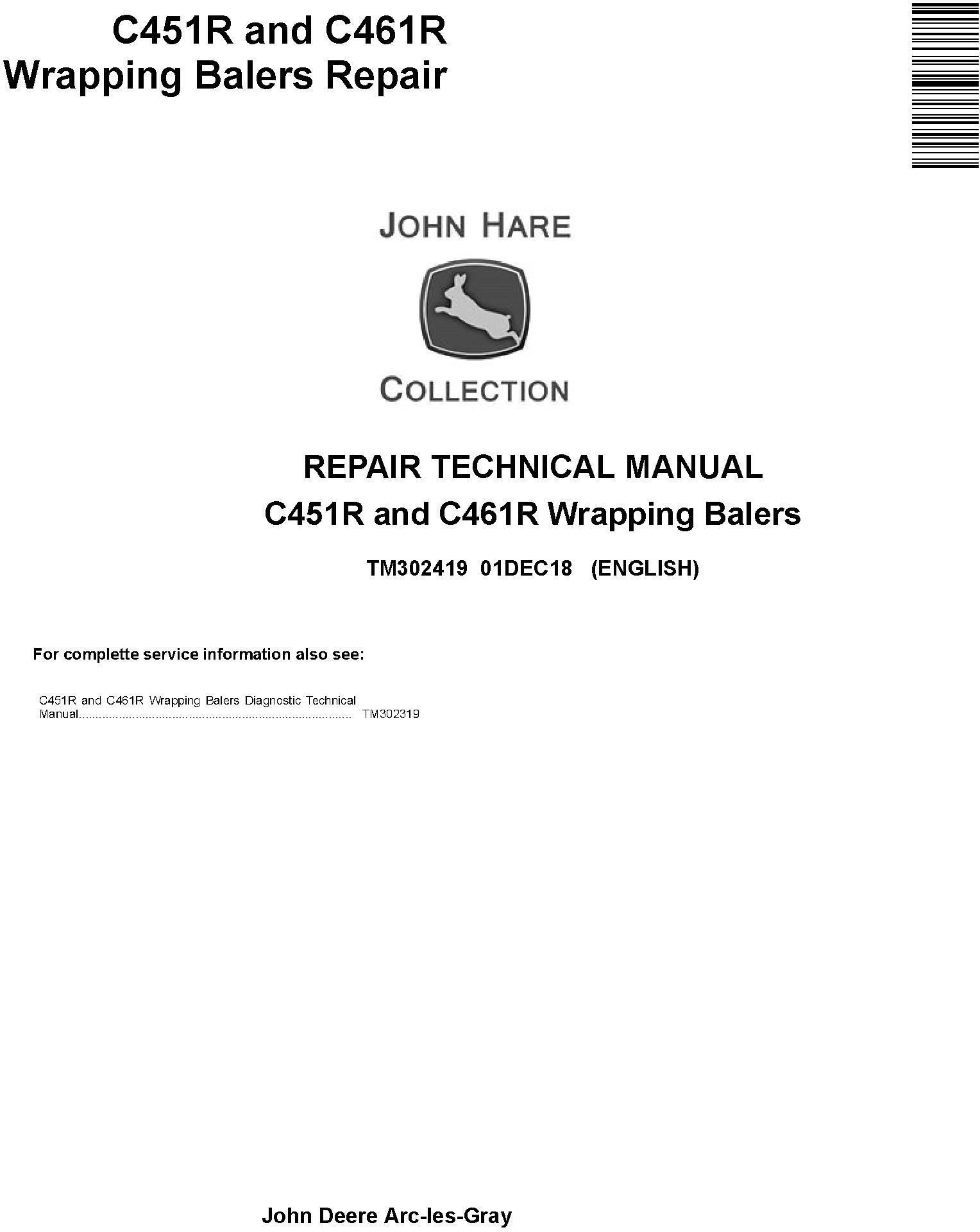 John Deere C451R C461R Wrapping Balers Repair Technical Manual TM302419