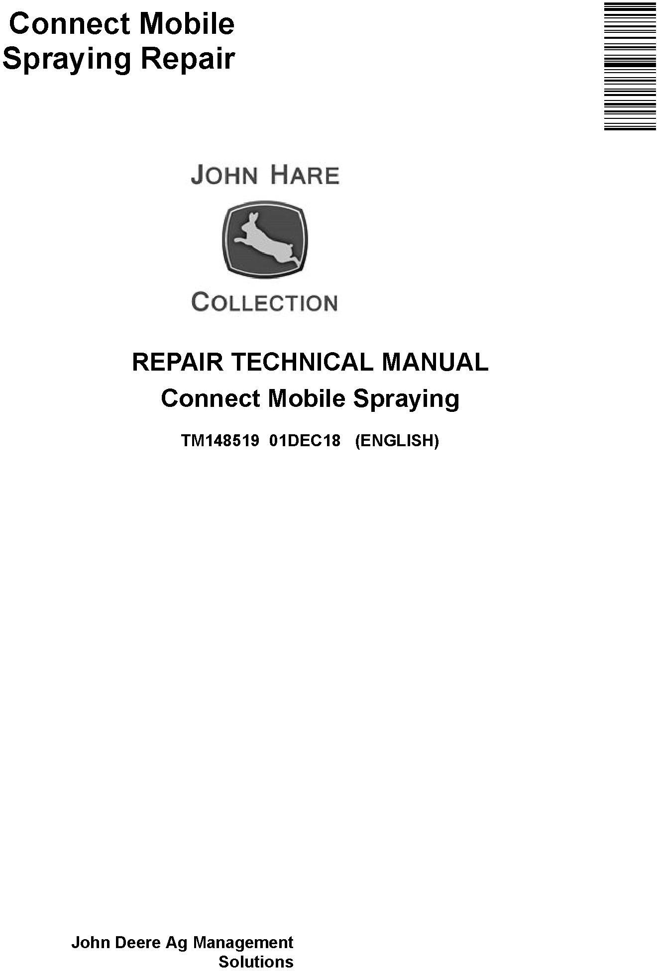John Deere Connect Mobile Spraying Repair Technical Manual TM148519