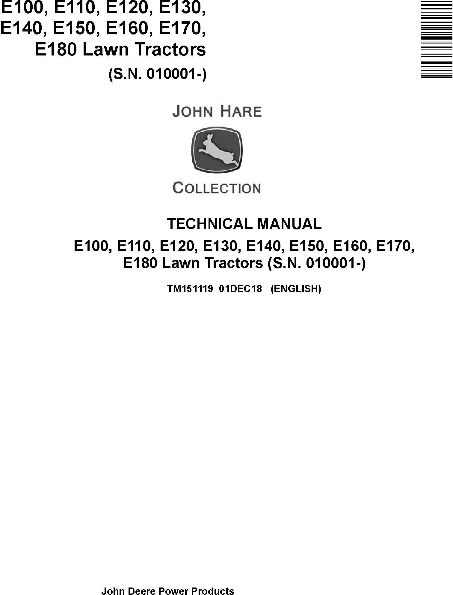 John Deere E100 E110 E120 E130 E140 E150 E160 E170 E180 Lawn Tractor Technical Manual TM151119