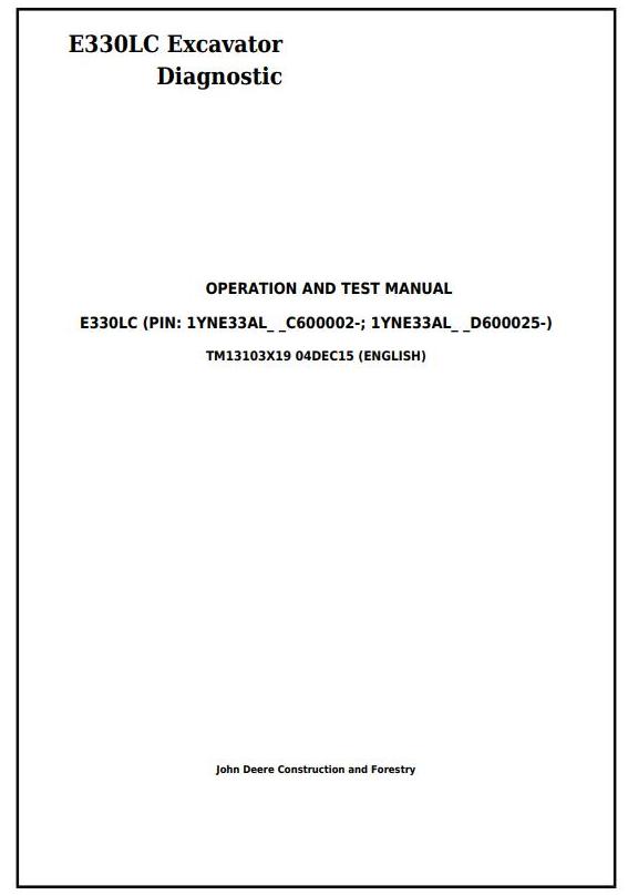 John Deere E330LC Excavator Diagnostic Operation Test Manual TM13103X19