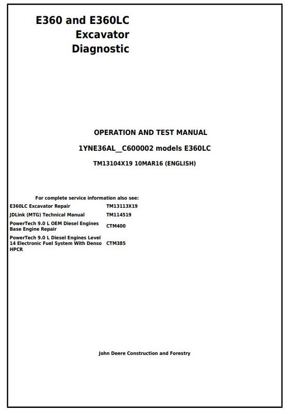 John Deere E360 E360LC Excavator Diagnostic Operation Test Manual TM13104X19
