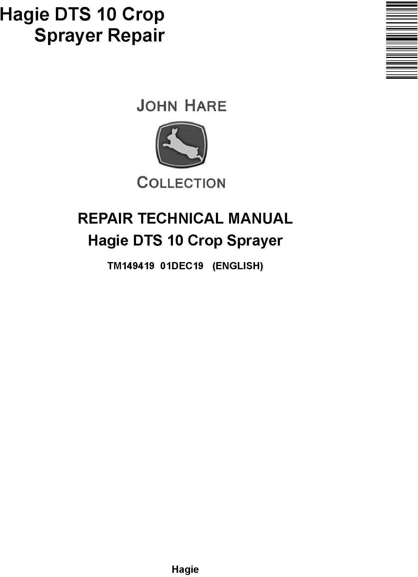 John Deere Hagie DTS 10 Crop Sprayer Repair Technical Manual TM149419