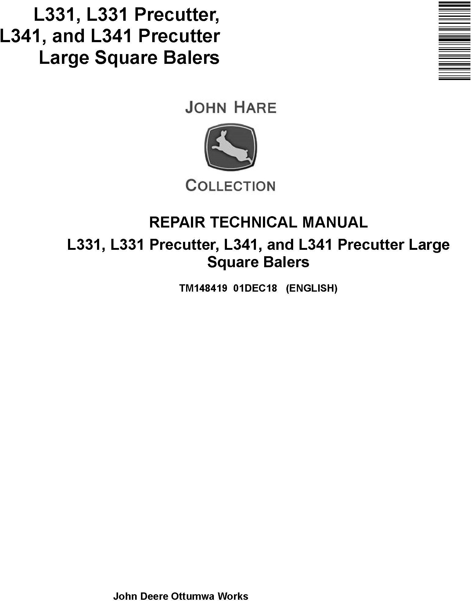 John Deere L331 L341 Precutter Large Square Balers Repair Technical Manual TM148419