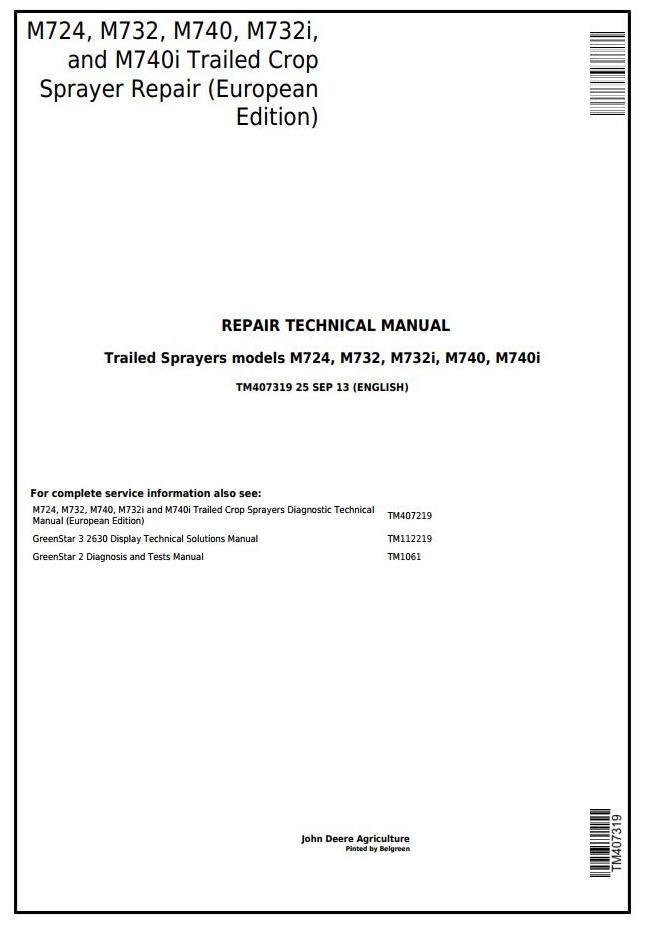 John Deere M724 M732 M740 M732i M740i Trailed Sprayer Repair Technical Manual TM407319