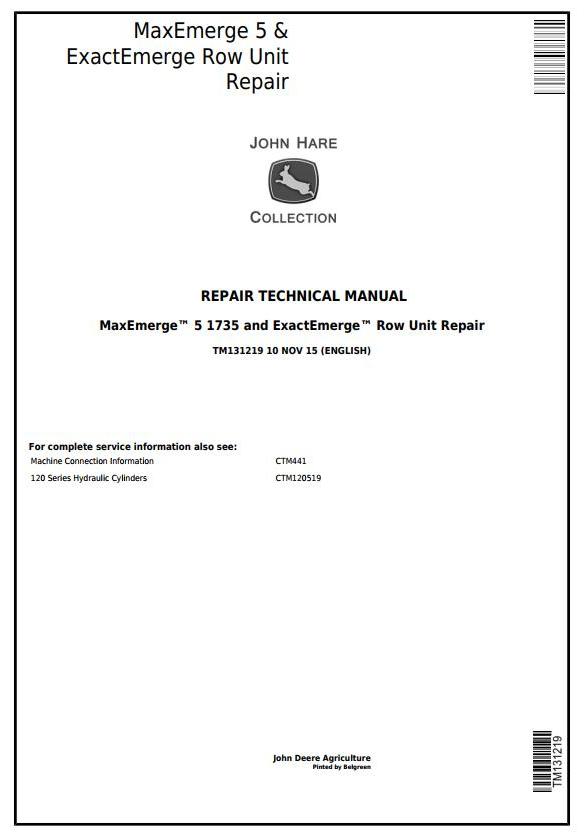John Deere MaxEmerge 5 & ExactEmerge Row Unit Service Repair Manual TM131219