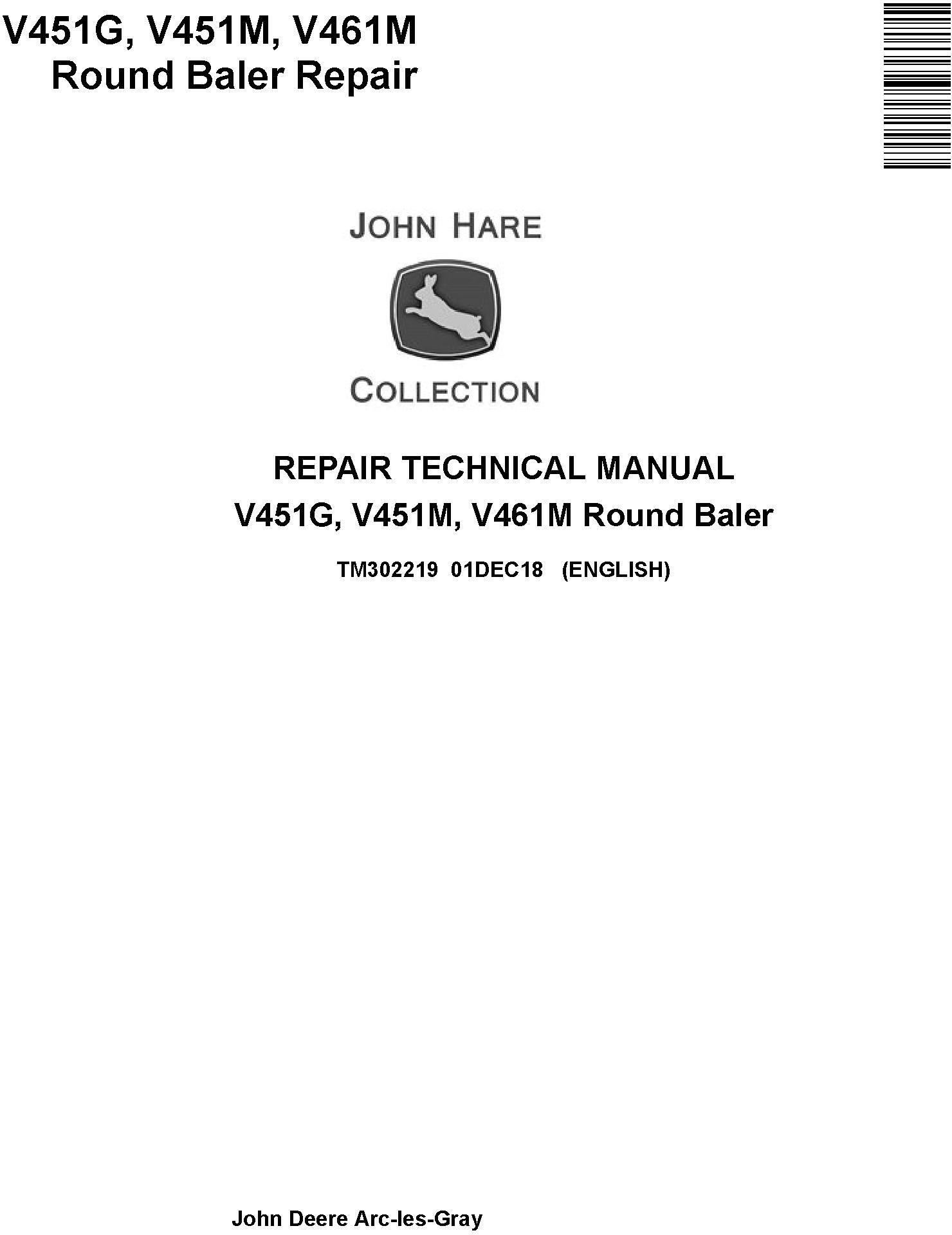 John Deere V451G V451M V461M Round Baler Repair Technical Manual TM302219