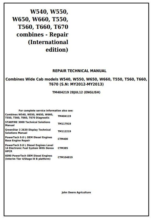John Deere W540 to W660, T550 to T670 Combine Repair Technical Manual TM404219