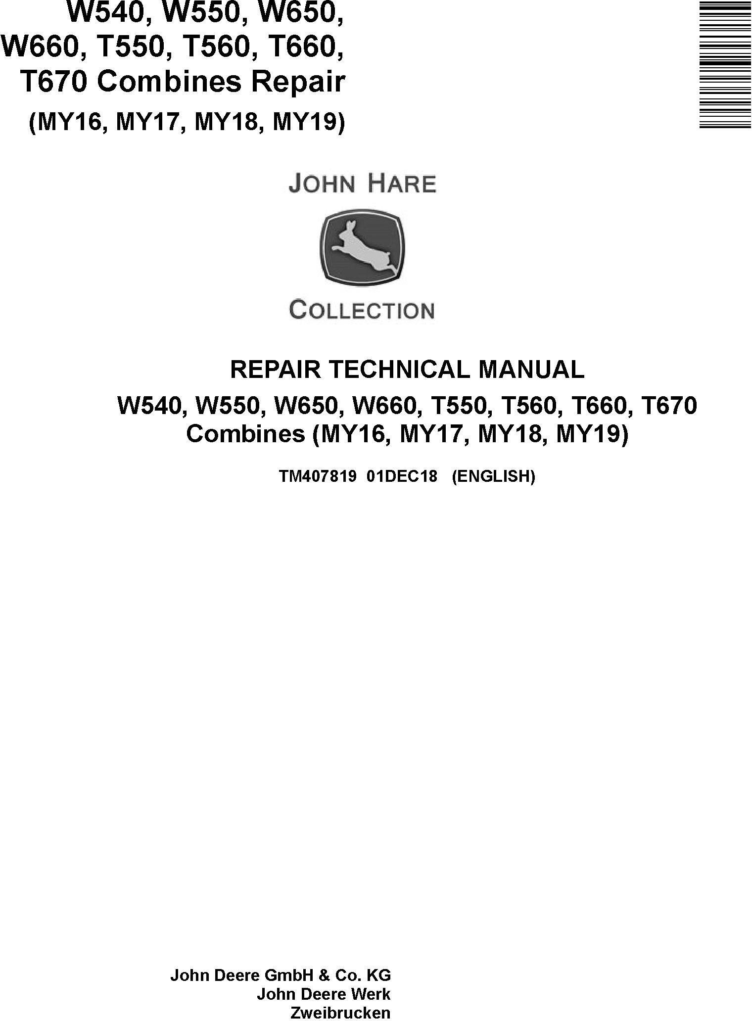 John Deere W540 to W660, T550 to T670 Combine Repair Technical Manual TM407819