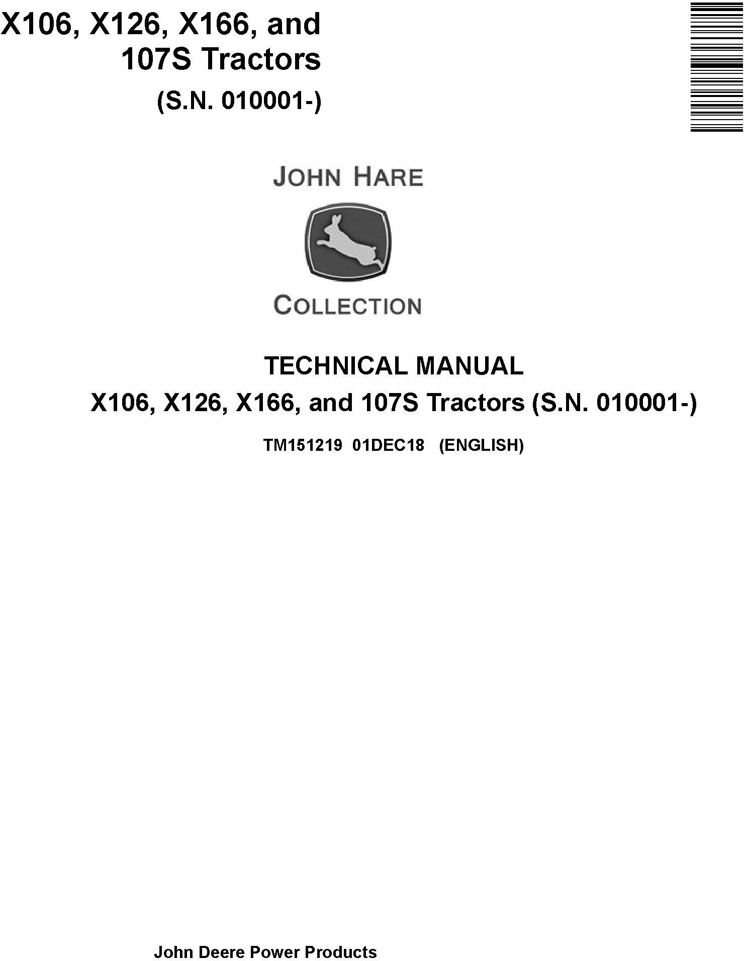 John Deere X106 X126 X166 107S Tractor Technical Manual TM151219
