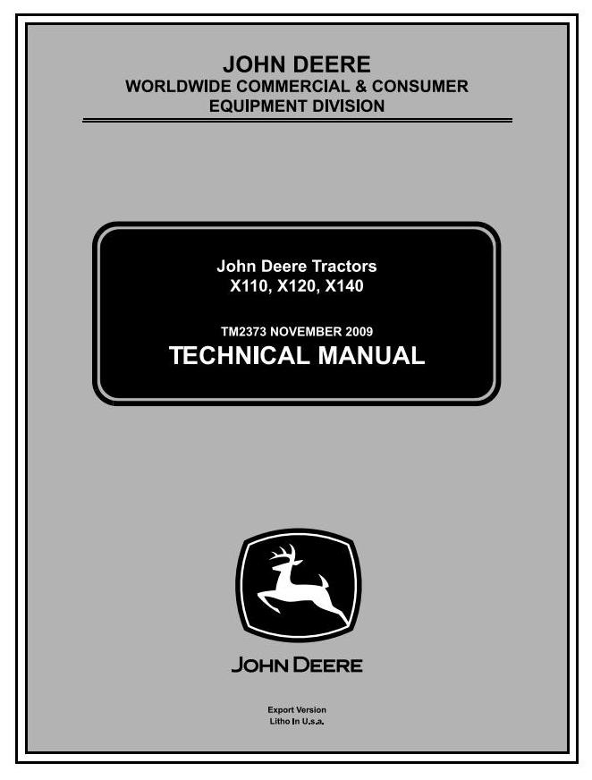 John Deere X110 X120 X140 Lawn Tractor Technical Manual TM2373